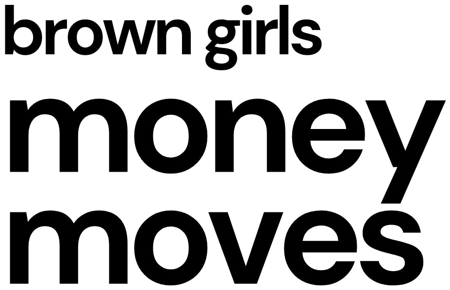 Brown Girls Money Moves
